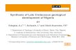 Synthesis of Late Cretaceous geological development of Nigeria...Synthesis of Late Cretaceous geological development of Nigeria BY Edegbai, A.J*1, 2, Schwark, L2and Oboh-Ikuenobe,
