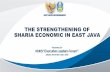 THE STRENGTHENING OF SHARIA ECONOMIC IN EAST JAVA · THE ROADMAP OF INFRASTRUCTURE PROJECT 2020-2024 Infrastruktur InfrastrukturPerkotaan Perkotaan ... Sampah) Layak danAman Keamanan
