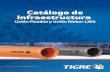 Catálogo de Infraestructura - Tigre · 2019. 7. 16. · Resistencia a la Tracción Alargamiento de Rotura Módulo de Elasticidad Dureza Shore-D Resistencia al impacto Tensión de
