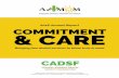 2018 Annual Report COMMITMENT - CADS Foundation · 2018. 9. 12. · 2018 Annual Report Bringing free dental services to those truly in need COMMITMENT 5300 North Central Ave., Suite