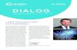 DIALOG - OPTERRA Deutschland · DIALOG zierten Energiemanagementsystem verpflichtet, dessen Einhaltung von internen und externen Auditoren regel-mäßig überprüft wird. Es liegt