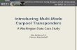 Introducing Multi-Mode Carpool Transponders · Pre-ETL: I-405 has 3-4 general purpose lanes and one HOV lane. Post ETL: HOV lanes converted to HOT lanes in each direction. Additional