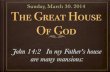 The House of God · The Edifice Of A Great House 3:3 1 Corinthians 3:9 For we are labourers together with God: ye are God's husbandry, ye are God's building.