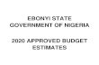 EBONYI STATE GOVERNMENT OF NIGERIA 2020 APPROVED … · ministry of project monitoring and evaluation 256 ... fadama 287 ebonyi state rice world 288 ebonyi state fertilizer and chemical