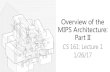 Overview of the MIPS Architecture: Part II cs161/notes/mips-part-II.pdfآ  syscallinstruction on MIPS)