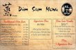 Dim Sum Menu - Chicago French Market · Dim Sum Menu Signature Bao Mongolian beef bao Kung pao chicken bao Spicy pork belly bao $3.25/EA Dim Sum Combo $10.95 1 Pork and Shrimp shu
