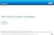 The Future of Video Competition - web.law.duke.edu · The Future of Video Competition See Appendix A-1 for Analyst Certification, Important Disclosures and non-US research analyst