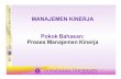 MANAJEMEN KINERJA Pokok Bahasan: Proses Manajemen Kinerjaputri_irene.staff.gunadarma.ac.id/.../files/49561/MK-MKinerja-Bab-02… · Manajemen kinerja sebagai proses manajemen l Preses