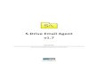 S-Drive Email Agent v1 Email Agent 1.7.pdf · 2015. 10. 20. · d. Enable EmailToCase in your Salesforce Service and Support account. Go to Setup App Setup Customize Cases Email-to-Case