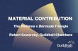 MATERIAL CONTRIBUTION - Guildhall Chambers€¦ · The Williams v Bermuda Triangle Robert Sowersby, Guildhall Chambers. Causation ... Patent ductus arteriosus (non-negligent) Competing