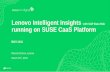 Lenovo Intelligent Insights with SAP Data Hub running on ...€¦ · Single Point Of Access To All Of Your Data Lenovo Intelligent Insights. 11 Find More Sophisticated Ways To Use