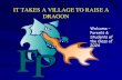 IT TAKES A VILLAGE TO RAISE A DRAGON Important Dates February: Counsellors visit elementary schools