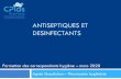 Antiseptiques et desinfectants - CPias Ile-de-France€¦ · (phase 2 –étape 1) Norme d’application (phase 2 –étape 2) Domaines Tous Médical Bactéricidie NF EN 1040 NF EN