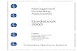 Guidebook 2002 - theconsultingsociety.com · Management Consulting Association Guidebook 2002 Please do not duplicate, copy, print or photocopy 7 - Once you have landed an interview,