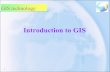 Introduction to GISsite.iugaza.edu.ps/ajamassi/files/2010/02/Lecture01_1_.pdf5 “In the strictest sense, a GIS is a computer system capable of assembling, storing, manipulating, and