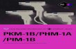 PKM-1B PHM-1A PIM-1B - LB Botter · 2019. 7. 12. · PKM-1B PHM-1A PIM-1B Welding method capacitor discharge (contact) capacitor discharge (gap) x x x Application range ... Piston