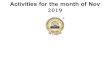 Activities 2019 - vnbrims...of Arts and N. G. Bedekar College of Commerce. 11thNov – 20thNov •13th Nov: Prof Vibhuti Save declared Internal Result of PGDM[2019-21] Trimester I