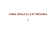 ANALOGNA ELEKTRONIKA 7 - leda.elfak.ni.ac.rsleda.elfak.ni.ac.rs/education/Analogna elektronika... · ANALOGNA ELEKTRONIKA 7. 7 Izlazni stepeni i pojačavači snage. Uvod • Pojačavačka