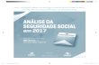 ANFIP - ASSOCIAÇÃO NACIONAL DOS AUDITORES ......Estudos da Seguridade Social Análise da Seguridade Social 2017./ ANFIP/ Fundação ANFIP de Estudos da Seguridade Social – Brasília: