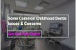 Some Common Childhood Dental Issues & Concerns