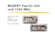 MOSFET-Pas für 432 und 1296 MHz - DF9IC...37. GHz Tagung Dorsten 2.2014 Wolf-Henning Rech DF9IC 20 Transistoren für PA 1296 MHz • 900-MHz-Transistoren 60 W: MFR9060, MRF6S9060,