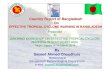 Country Report of Bangladesh OnCountry Report of Bangladesh On EFFECTIVE TROPICAL CYCLONE WARNING IN BANGLADESH By Sayeed Ahmed Choudhury Meteorologist Bangladesh Meteorological Department