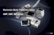 Electronic Motor Protection Relay GMP, DMP, IMP series · • Too many manual control operations • Numerous fault trips • High stator and rotor ... DMP- Z Ground fault 100mA,