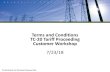 Terms and Conditions TC-20 Tariff Proceeding Customer Workshop€¦ · Consistent with the BPA 2018-2023 Strategic Plan and Transmission Business Model, BPA plans to propose a tariff