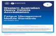 Western Australian Heavy Vehicle Accreditation · 2020. 7. 2. · Management Training that includes a section on the Western Australian commercial vehicle driver hours of work. All