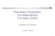 Planetary Protection Considerations For Mars 2020 · 2020. 9. 21. · Planetary Protection MSR Campaign-Level Planetary Protection Requirements • Campaign level categorization and