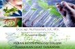 Kepala Laboratorium Bioteknologi Tanaman FAPERTA UNMUL...BIOTEKNOLOGI TANAMAN •Mikropropagasi Webinar Tribute to Prof. Dr. Ir. Ratna Nirmala, MS 26 Juni 2020 Samarinda Negi and Saxena,