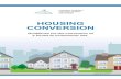 HOUSING CONVERSION - Winnipeg€¦ · detailed engineered plan showing any necessary modifications at the time of your Building Permit application. 3. Fire-Rated Floor Assemblies: