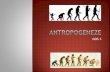 Prezentace aplikace PowerPoint - Masaryk University · vrcholem humánní fáze evoluce člověka (ca 1 mil. let, rod Homo, tj. období od vzniku druhu homo erectus) velmi krátkým
