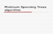 Minimum Spanning Trees algorithm...Contoh algoritma Kruskal Langkah Sisi bobot 0 1 N1,N2 1 2 N7,N8 1 3 N2,N3 2 4 N1,N6 3 5 N3,N4 4 6 N2,N7 5 7 N4,N5 7 10 Contoh algoritma Kruskal Langkah