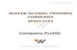 Company Profile - PDO · 2020. 6. 26. · Wafer Global Trading Company (PDO LCC) Year Project Description Main Contractor/ Owner 2016 Tile Works For 37 Housing Units - Sohar Al Nama