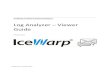 Log Analyzer – Viewer Guide - IceWarpdl.icewarp.com/documentation/server/tools/V10 Log... · 2012. 4. 16. · Mail Search 13 Mail Search This powerful search tool can be used for