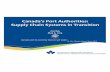 Supply Chain Systems in Transition - CILTNA...ACPA Members – 18 Port Authorities Belledune Halifax Hamilton Montreal Nanaimo Oshawa Port Alberni Prince Rupert Quebec Saint John St-John’s
