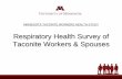 Respiratory Health Survey of Taconite Workers & Spousestaconiteworkers.umn.edu/news/pages/documents/communitymtg_083110.pdfbetween the 63 mesothelioma cases and mining has not been