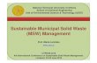 Sustainable Municipal Solid Waste (MSW) Managementuest.ntua.gr/cyprus2016/proceedings/presentation/4.kath... · 2016. 6. 29. · Sustainable Municipal Solid Waste (MSW) Management
