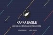 Kafka Eagle Architecturepdf.kafka-eagle.org/file/Kafka_Eagle_Architecture.pdf · 2019. 8. 27. · Apache Kafka does not officially provide monitoring systems or pages. OpenSource