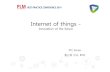 Internet of thingsmcms.daegu.ac.kr/user/chodh/user_source/IOThing.pdf · 2018. 10. 1. · Contents 1.Internet of Things의정의 fhi의성장 3.IOT플랫폼과관련기술 2. Internet