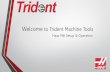 Welcome to Trident Machine Tools - Welcome to HFO/Trident · Parts of a Toolholder - Retention knob Retention Knob • The retention knob, or pull stud, is used to hold the tool in