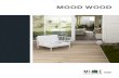 MOOD WOOD - Florim...popular in modern interior design. MOOD WOOD 3 MOOD WOOD / HONEY . BROWN 4 MOOD WOOD / CASSETTONE DÉCOR #1 p.14 MOOD WOOD / CASSETTONE …