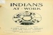 E /../ WM.4 X INDIANS....INDIANSATWORK CONTENTSOFTHEISSUEOFFEBRUARY1,1937. Number12 VolumeIV Page Editorial JohnCollierand WillardW.Beatty 1 SenateandHouseCommitteesOnIndian AffairsOrganize