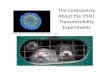 The Controversy About the H5N1 Transmissibility Experimentsnas-sites.org/responsiblescience/files/2016/05/Hay_H5N1-transmisibility-studies...H5N1 viruses Highly pathogenic avian influenza