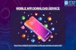 Find the best Mobile App Download Service