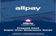 Prepaid Card Super User Reference Guide - allpay€¦ · allpay Prepaid Cards - Super User Reference Guide – allpay public apppcsurg001(5) The Services that are ticked have been