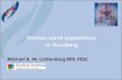 Venous stent experience in Arnsberg · VENITI VICI VENOUS STENT® System Objective Assess safety & effectiveness in achieving patency of target venous lesion through 36 months post