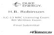 HB Robinson Initial Exam 2013-301 Final RO Written Exam. · 2015. 7. 6. · .B. Robinson ILC-13 NRC Licensing Exam RO Written Exam Final Submittal AI H. ES-401 Site-Specific RO Written