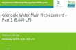 Glendale Water Main Replacement Part 1 (5,800 LF) · 5/18/2004  · inch water main replacement on: o Glendale Drive –2,484 LF o Glenwood Road –487 LF o Parkhill Drive –1627